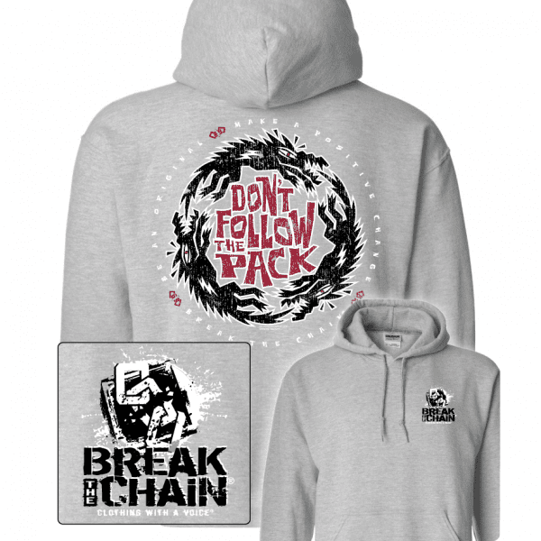 Break the Chain's Don't Follow the Pack Grey Hoodie