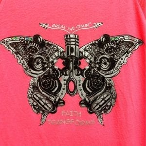 Break the Chain's Faith Transforms Women's Pink or Black T Shirt or Hoodie